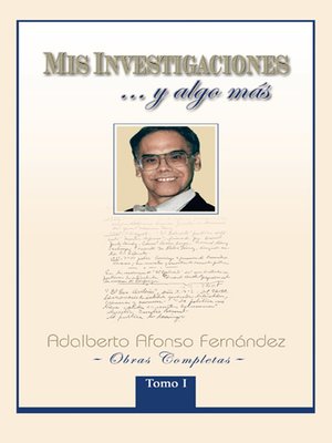 cover image of Mis Investigaciones...Y Algo Más